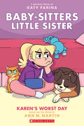 Karen's Worst Day: A Graphic Novel (Baby-Sitters Little Sister #3): Volume 3 - Paperback