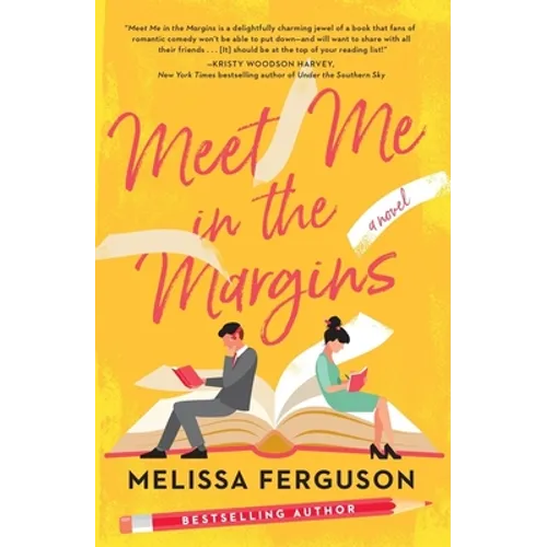 Meet Me in the Margins: A Rom-Com for People Who Love Books - Paperback