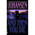 And Then You Die - Paperback