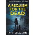 A Requiem For The Dead - Paperback