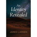 An Identity Revealed - Paperback