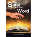 The Seed of the Word - Paperback