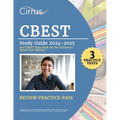 CBEST Study Guide 2024-2025: 3 Practice Tests and CBEST Prep Book for the California Exam - Paperback
