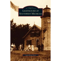 Lighthouses of Southwest Michigan - Hardcover