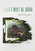 Hello I Must Be Going: Poems - Paperback