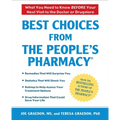 Best Choices From the People's Pharmacy: What You Need to Know Before Your Next Visit to the Doctor or Drugstore - Paperback