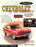 Chevrolet by the Numbers 1965-69: How to Identify and Verify All V-8 Drivetrain Parts for Small and Big Blocks - Paperback