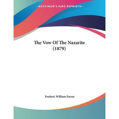 The Vow Of The Nazarite (1879) - Paperback