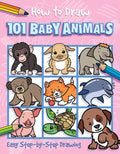 How to Draw 101 Baby Animals - Paperback