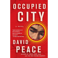 Occupied City: Book Two of the Tokyo Trilogy - Paperback