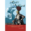 Cast Aside - With Bushman at the Unmaking of 'Ben-Hur' in Italy - Paperback