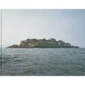 Yves Marchand & Romain Meffre: Gunkanjima - Hardcover