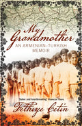 My Grandmother: An Armenian-Turkish Memoir - Paperback