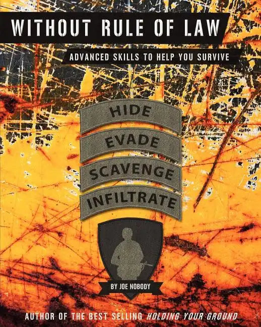 Without Rule of Law: Advanced Skills to Help You Survive - Paperback