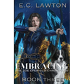 Embracing, The Zoe Eferhild Chronicles - Paperback