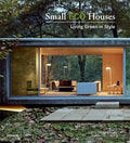Small Eco Houses: Living Green in Style - Paperback
