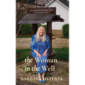 The Woman in the Well: a true story - Paperback
