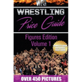Wrestling Price Guide Figures Edition Volume 1 - Paperback