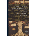 Record of the Brockman and Drake-Brockman Family. - Hardcover