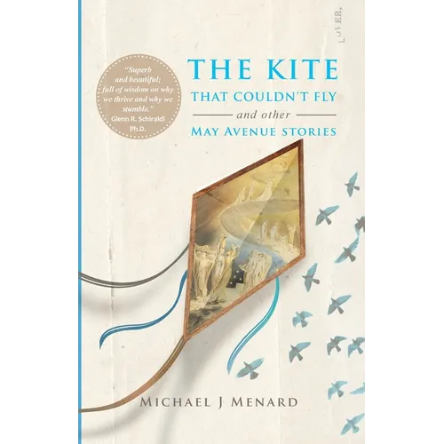 The Kite That Couldn't Fly: And Other May Avenue Stories - Paperback