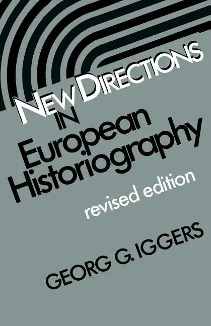 New Directions in European Historiography: Selected Poems of Antonio Machado - Paperback