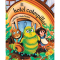 El hotel caterpillar: Libro ilustrado para niños sobre la gratitud - Paperback