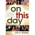 On This Day: Daily Inspiration for the History Buff, the Trivia Lover, and the Innately Curious - Paperback