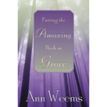 Putting the Amazing Back in Grace - Paperback