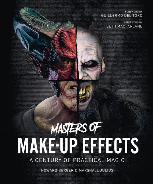 Masters of Make-Up Effects: A Century of Practical Magic - Hardcover