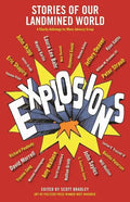 Explosions: Stories of Our Landmined World - Paperback