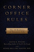 Corner Office Rules: The 10 Realities of Executive Life - Paperback