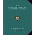 The Misread Record or the Deluge and Its Cause - Paperback