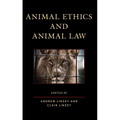 Animal Ethics and Animal Law - Paperback