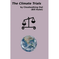 The Climate Trials - Paperback