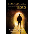 Buscando a Alá encontrando a Jesús: Un musulmán devoto encuentra al cristianismo - Paperback
