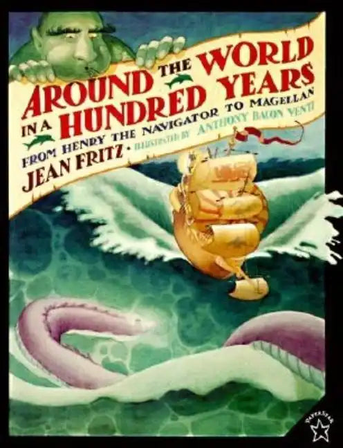 Around the World in a Hundred Years: From Henry the Navigator to Magellan - Paperback