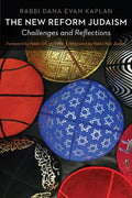 The New Reform Judaism: Challenges and Reflections - Hardcover