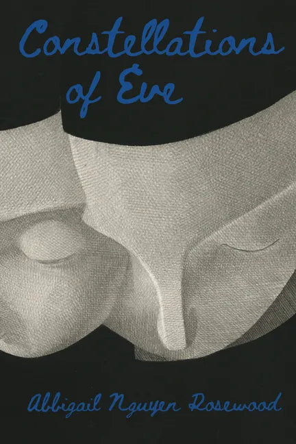 Constellations of Eve - Hardcover