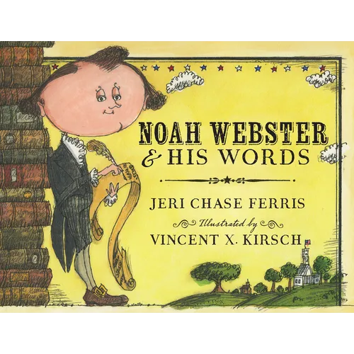 Noah Webster and His Words - Paperback