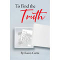 To Find the Truth - Paperback