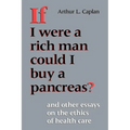 If I Were a Rich Man Could I Buy a Pancreas? - Paperback