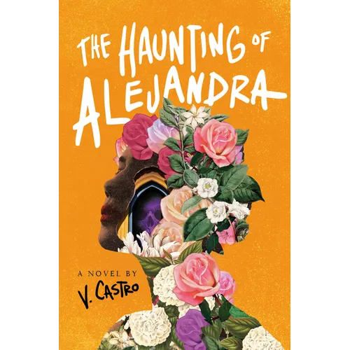 The Haunting of Alejandra - Hardcover