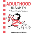 Adulthood Is a Myth: A Sarah's Scribbles Collection Volume 1 - Paperback