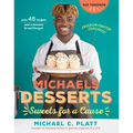 Michaels Desserts: Sweets for a Cause - Paperback