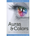 Edgar Cayce on Auras & Colors: Learn to Understand Color and See Auras - Paperback