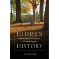 Hidden History: African American Cemeteries in Central Virginia - Hardcover