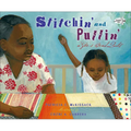 Stitchin' and Pullin': A Gee's Bend Quilt - Hardcover