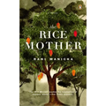 The Rice Mother - Paperback