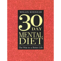 Thirty-Day Mental Diet: The Way to a Better Life - Paperback