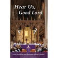 Hear Us, Good Lord: Lenten Meditations from Washington National Cathedral - Paperback